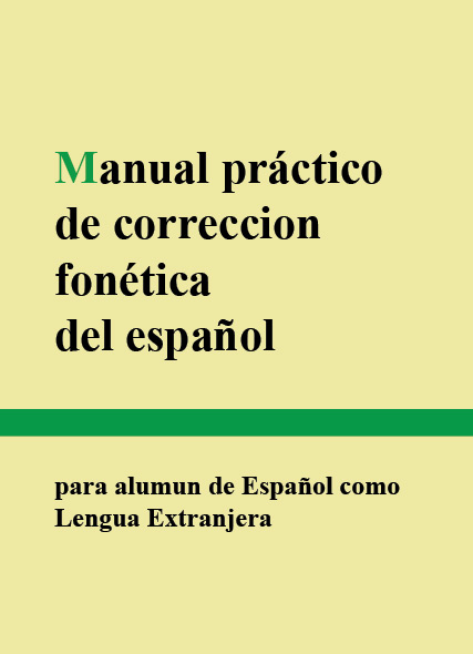 Manual practico de correccion fonetica del espanol - Click Image to Close