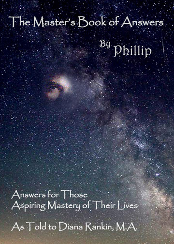 The Master's Book of Answers by Phillip by Diana Rankin