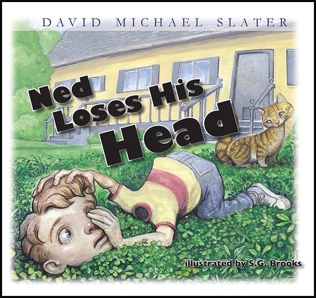 Ned Loses His Head by David Michael Slater - Click Image to Close