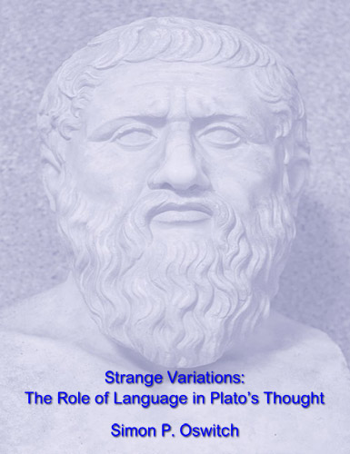 Strange Variations: The Role of Language in Plato's Thought - Click Image to Close