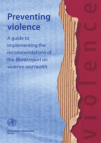 Preventing violence: a guide to implementing ... WHO - Click Image to Close