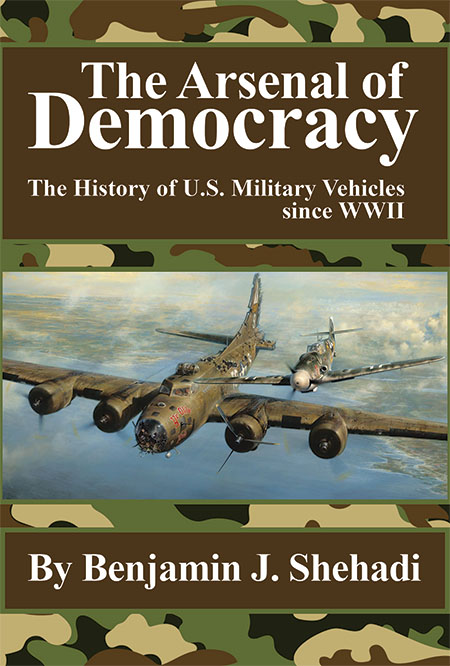 The Arsenal of Democracy by Ben J. Shehadi