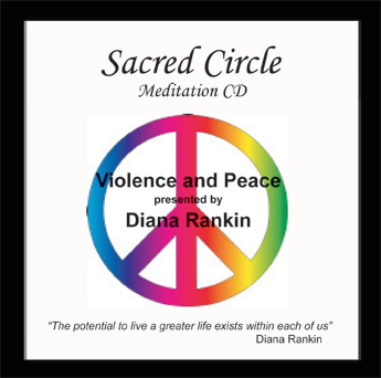 Violence and Peace--CD Presented by Diana Rankin